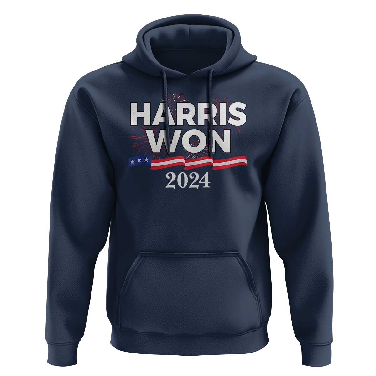 Harris Won 2024 Hoodie US President American Firework Patriotic
