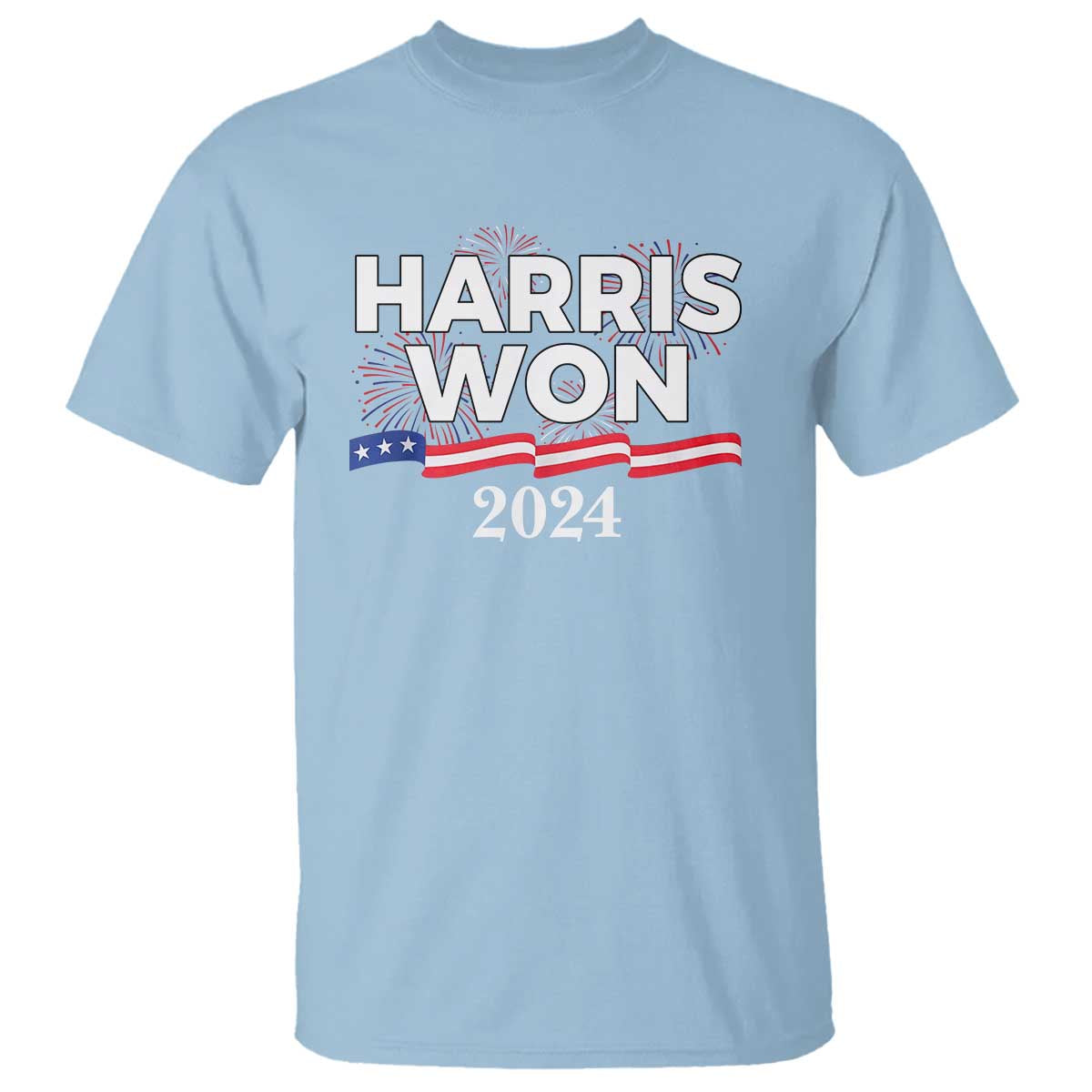 Harris Won 2024 T Shirt US President American Firework Patriotic - Wonder Print Shop