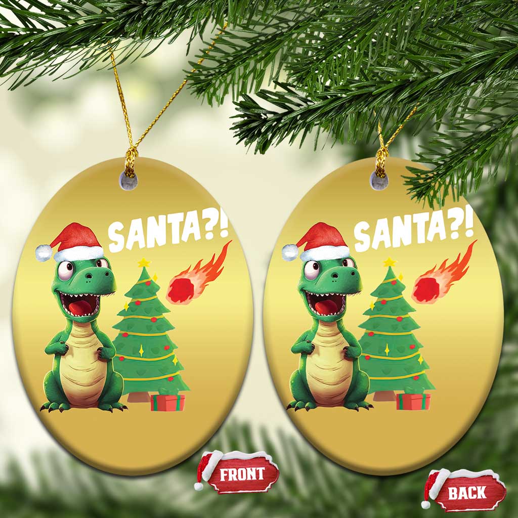 Funny Xmas Dinosaurs Extinction Christmas Ornament Is That Santa Cute Dino - Wonder Print Shop