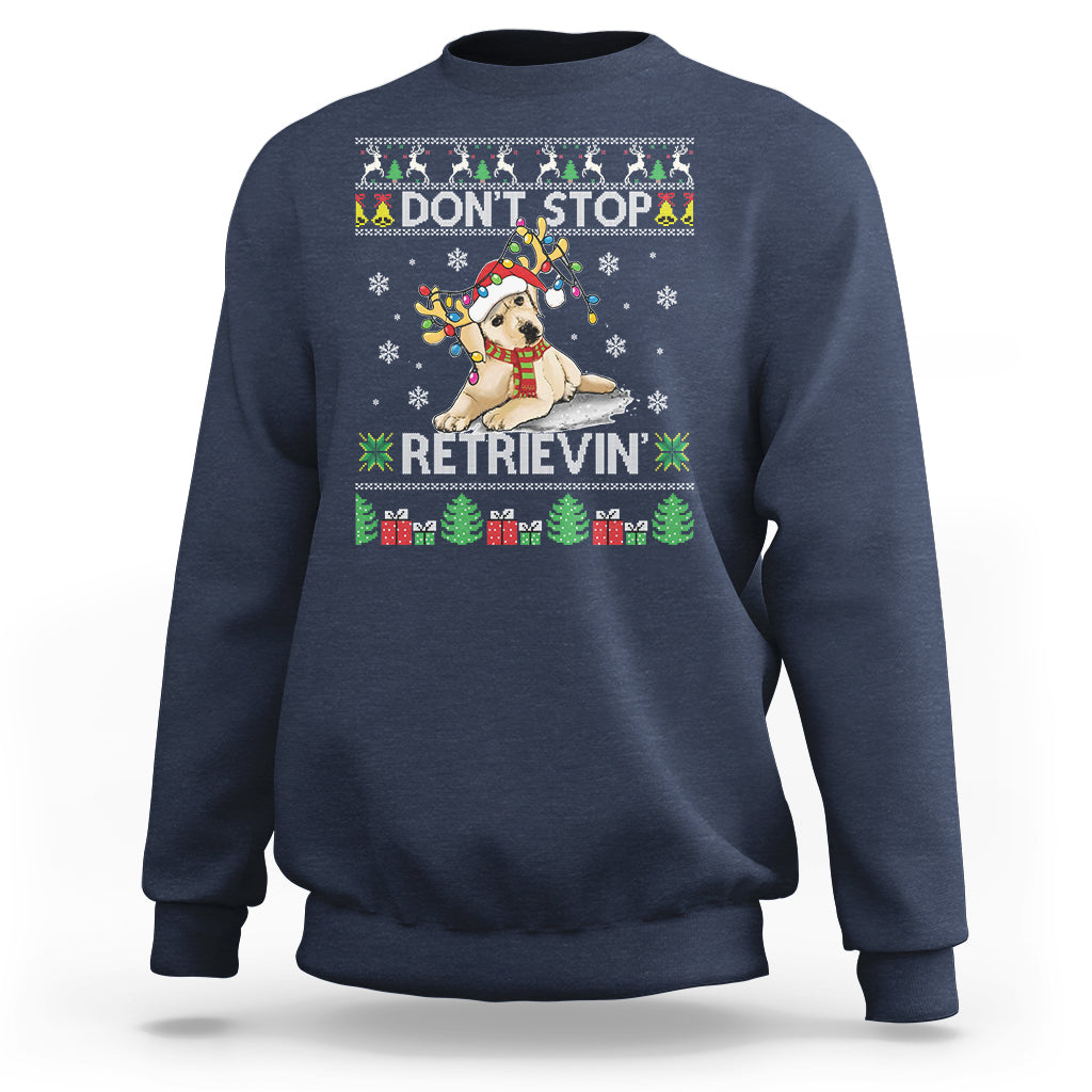 Don't Stop Retrievin Golden Retriever Ugly Christmas Sweatshirt - Wonder Print Shop
