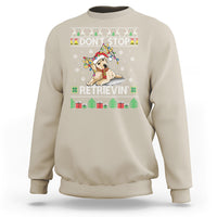 Don't Stop Retrievin Golden Retriever Ugly Christmas Sweatshirt - Wonder Print Shop