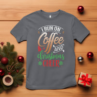 I Run On Coffee And Christmas Cheer T Shirt - Wonder Print Shop