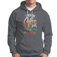 I Run On Coffee And Christmas Cheer Hoodie - Wonder Print Shop