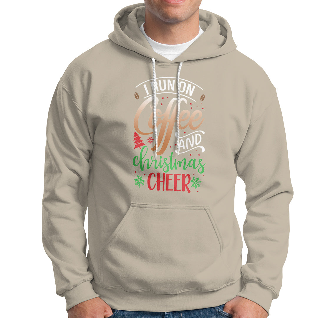I Run On Coffee And Christmas Cheer Hoodie - Wonder Print Shop