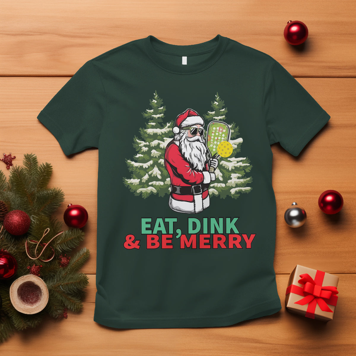 Christmas Sport T Shirt Eat Dink Be Merry Santa Claus Pickleball - Wonder Print Shop
