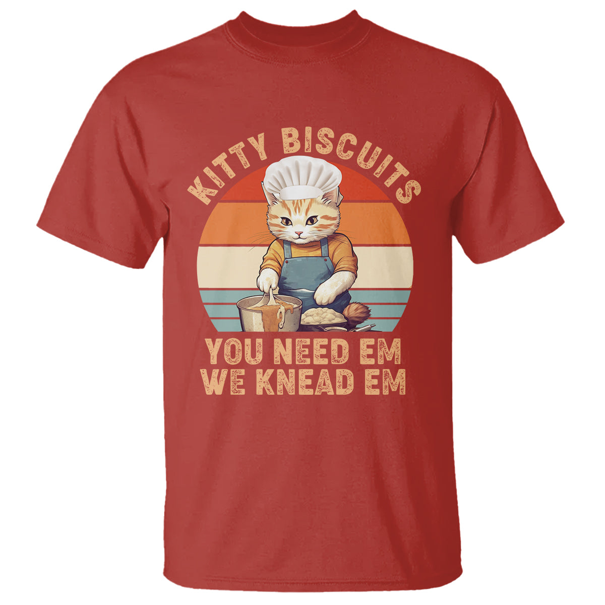 Kitty Biscuits You Need Em We Knead Em Vintage T Shirt - Wonder Print Shop