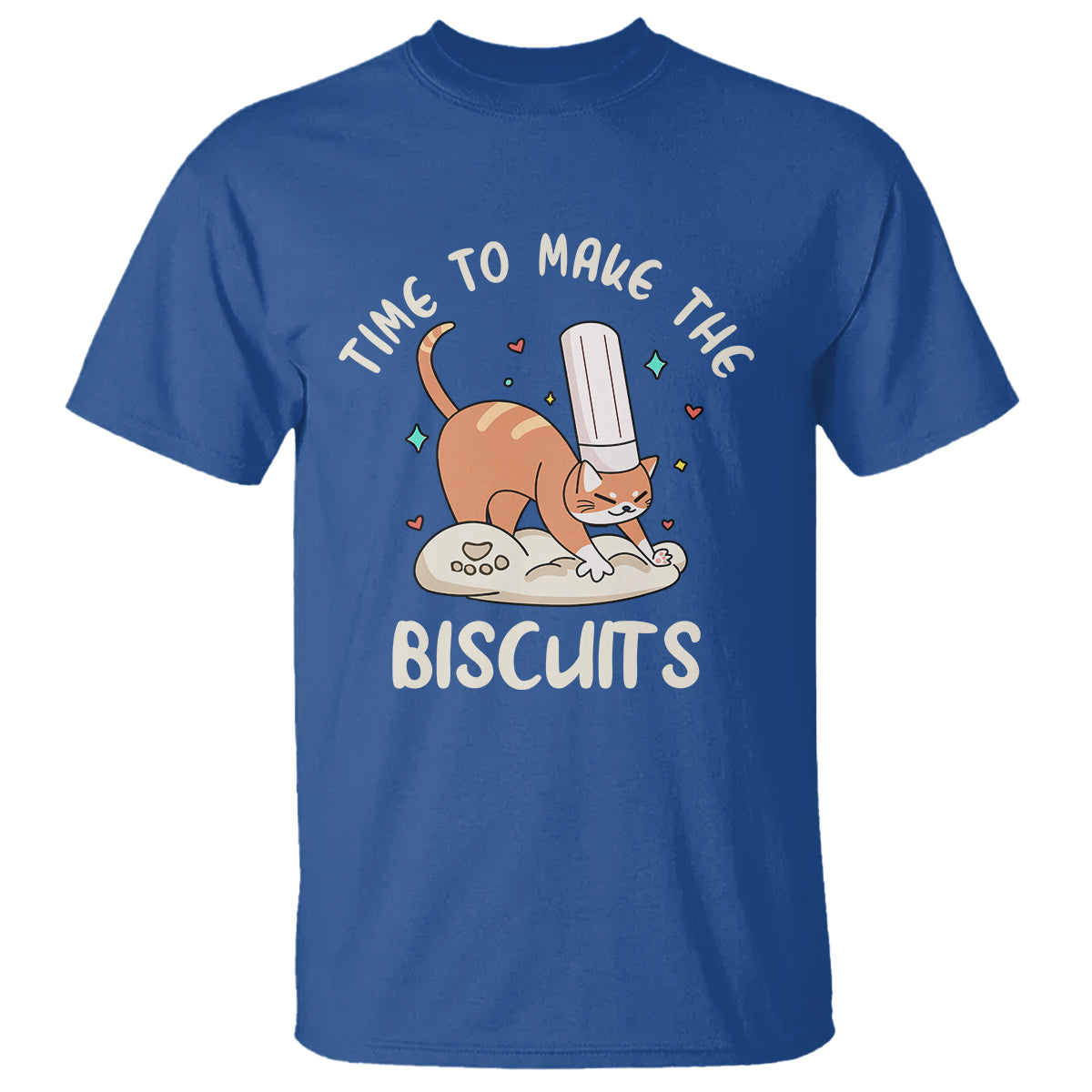 Cute Kitty Time To Make The Biscuits Cat Lover T Shirt - Wonder Print Shop