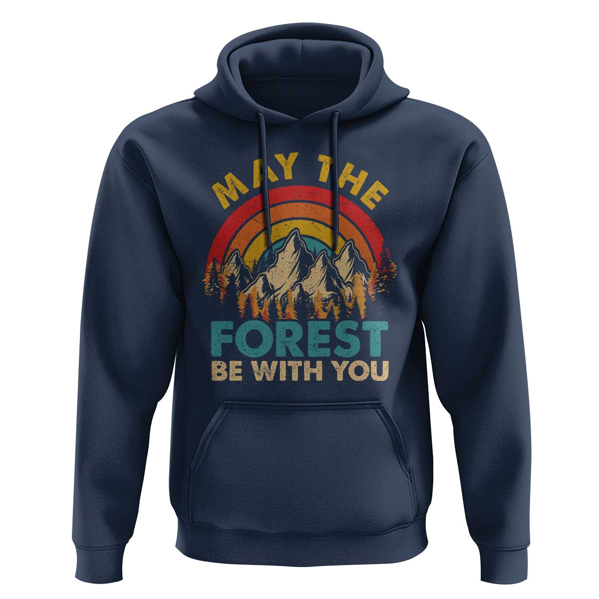 Nature Lover Hoodie May The Forest Be With You Earth Day