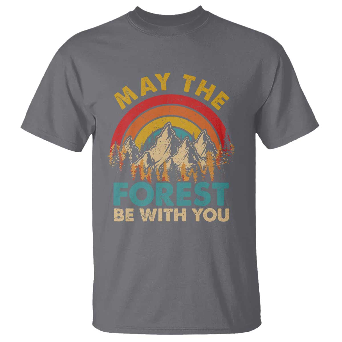 Nature Lover T Shirt May The Forest Be With You Earth Day - Wonder Print Shop