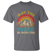 Nature Lover T Shirt May The Forest Be With You Earth Day - Wonder Print Shop