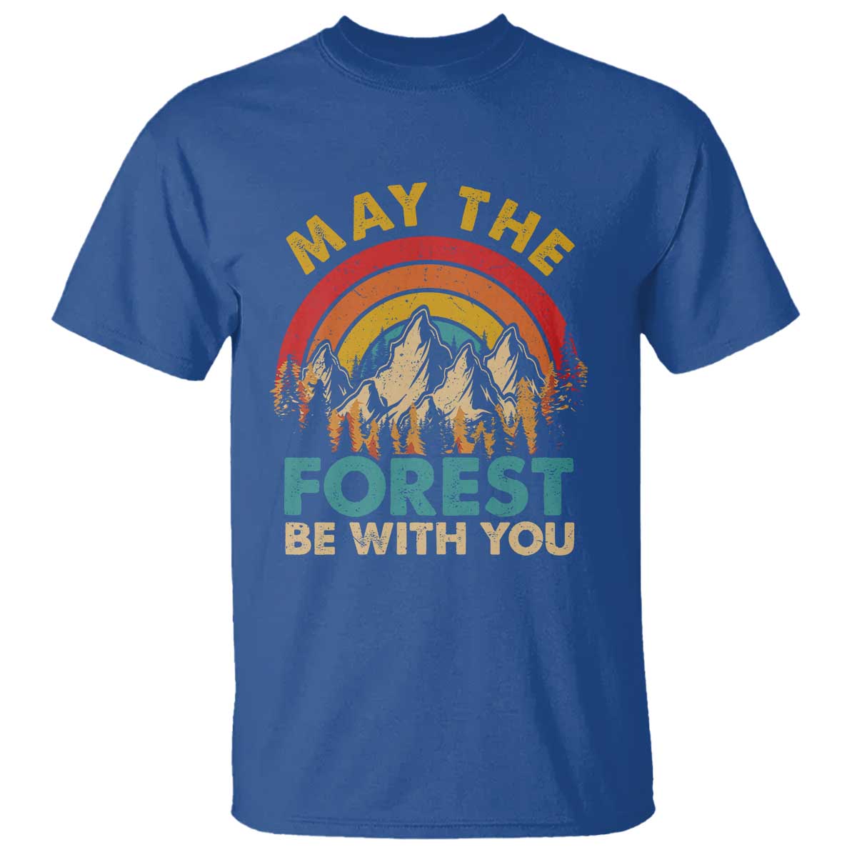 Nature Lover T Shirt May The Forest Be With You Earth Day - Wonder Print Shop