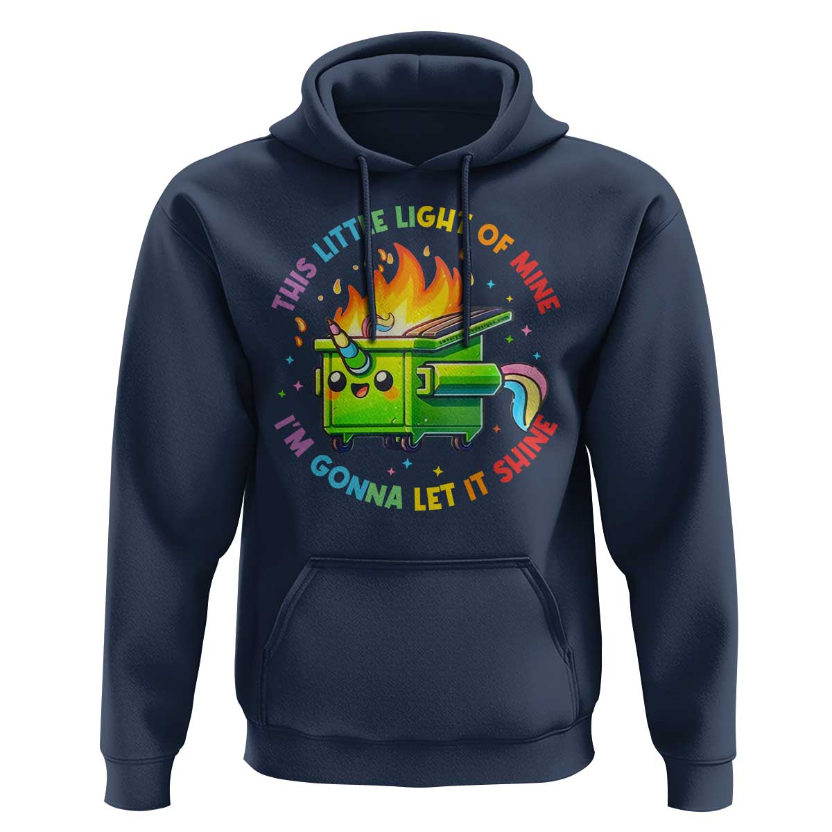 Funny Xmas Dumpster Fire Hoodie This Little Light Of Mine Unicorn Rainbow