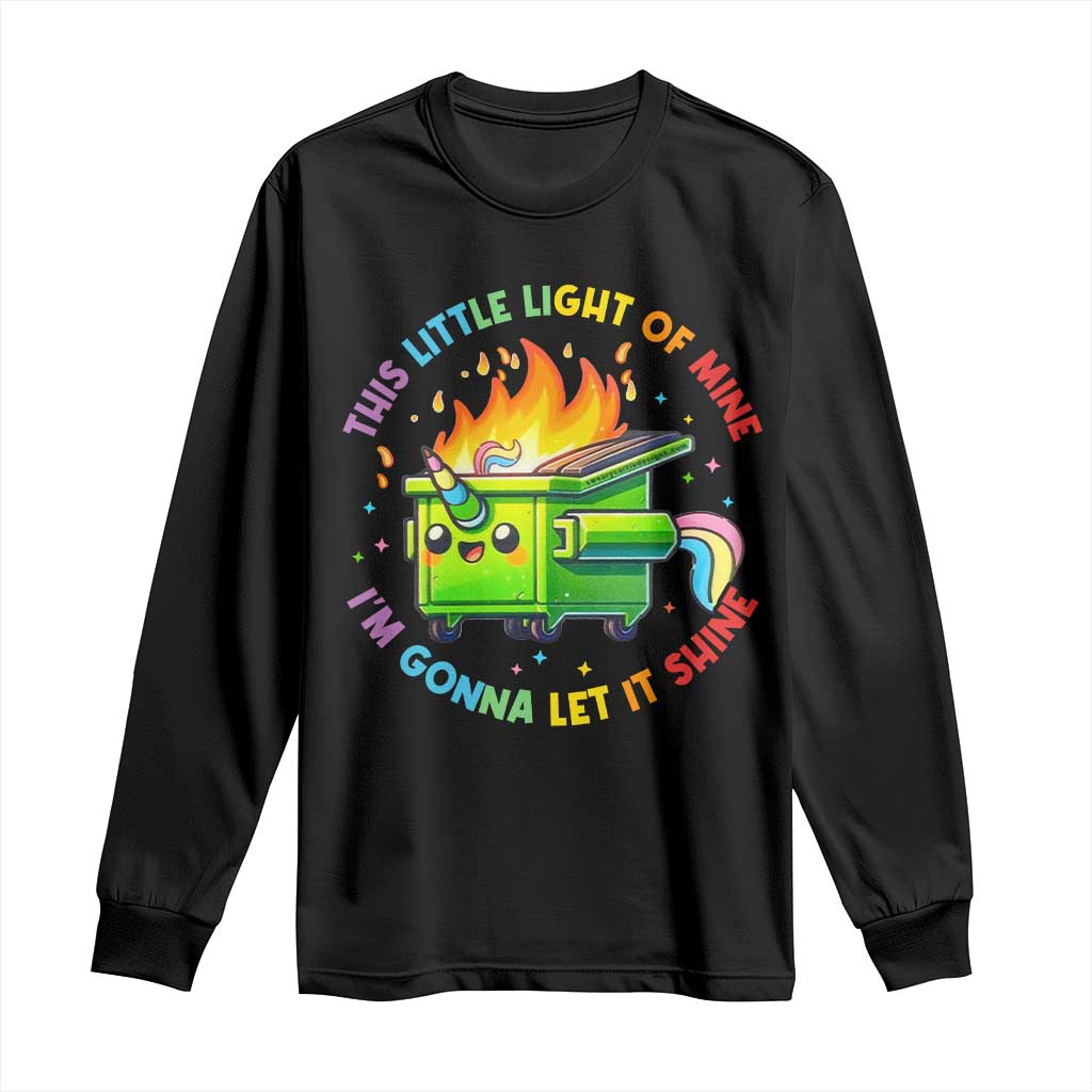 Funny Xmas Dumpster Fire Long Sleeve Shirt This Little Light Of Mine Unicorn Rainbow