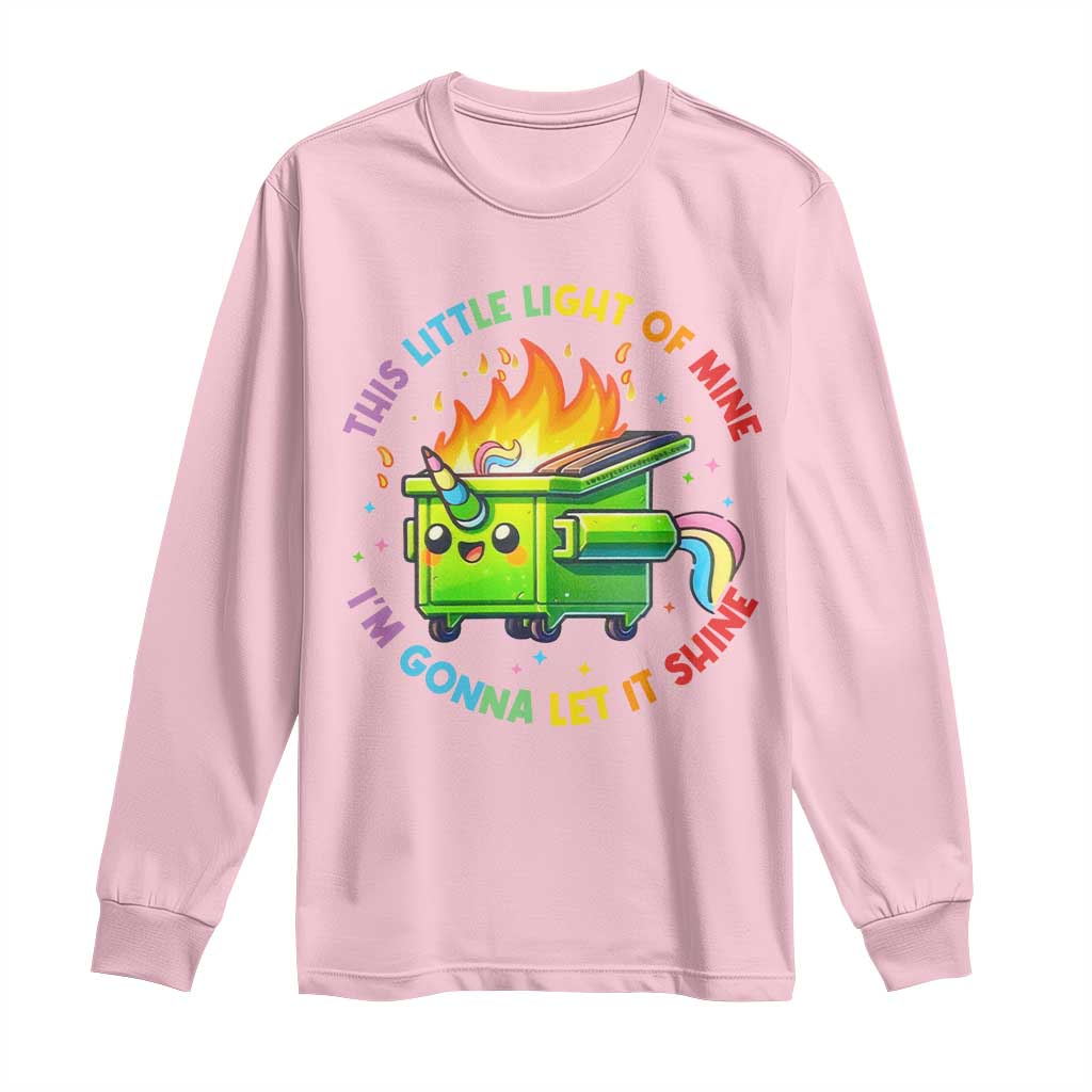 Funny Xmas Dumpster Fire Long Sleeve Shirt This Little Light Of Mine Unicorn Rainbow