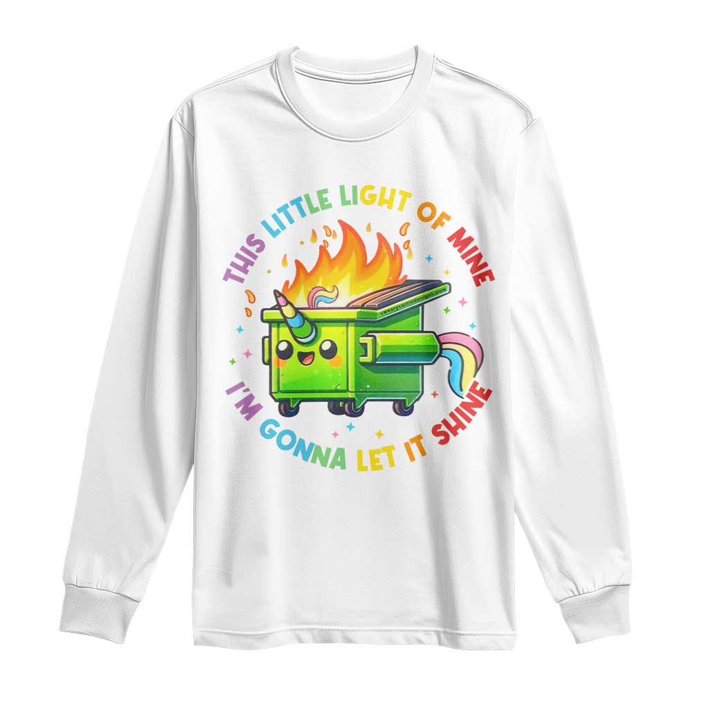 Funny Xmas Dumpster Fire Long Sleeve Shirt This Little Light Of Mine Unicorn Rainbow