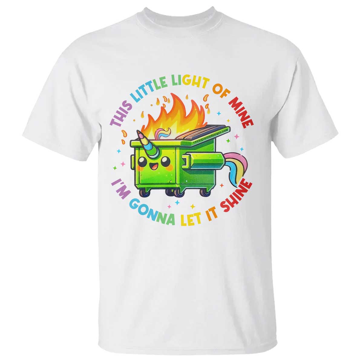 Funny Xmas Dumpster Fire T Shirt This Little Light Of Mine Unicorn Rainbow - Wonder Print Shop