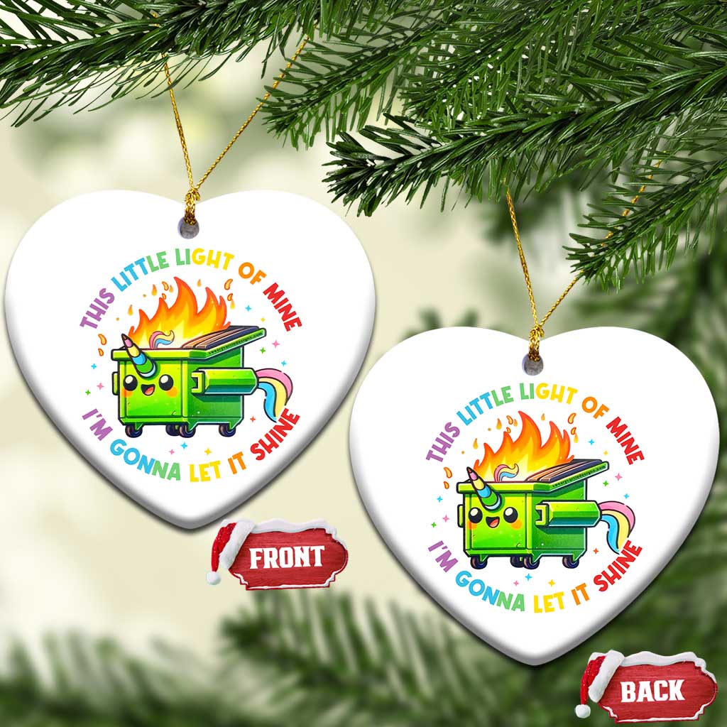 Funny Xmas Dumpster Fire Christmas Ornament This Little Light Of Mine Unicorn Rainbow - Wonder Print Shop