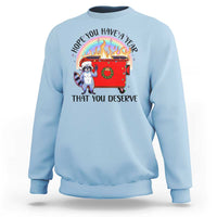 Funny Xmas Dumpster Fire Sweatshirt Hope You Have The Year You Deserve Santa Raccoon - Wonder Print Shop