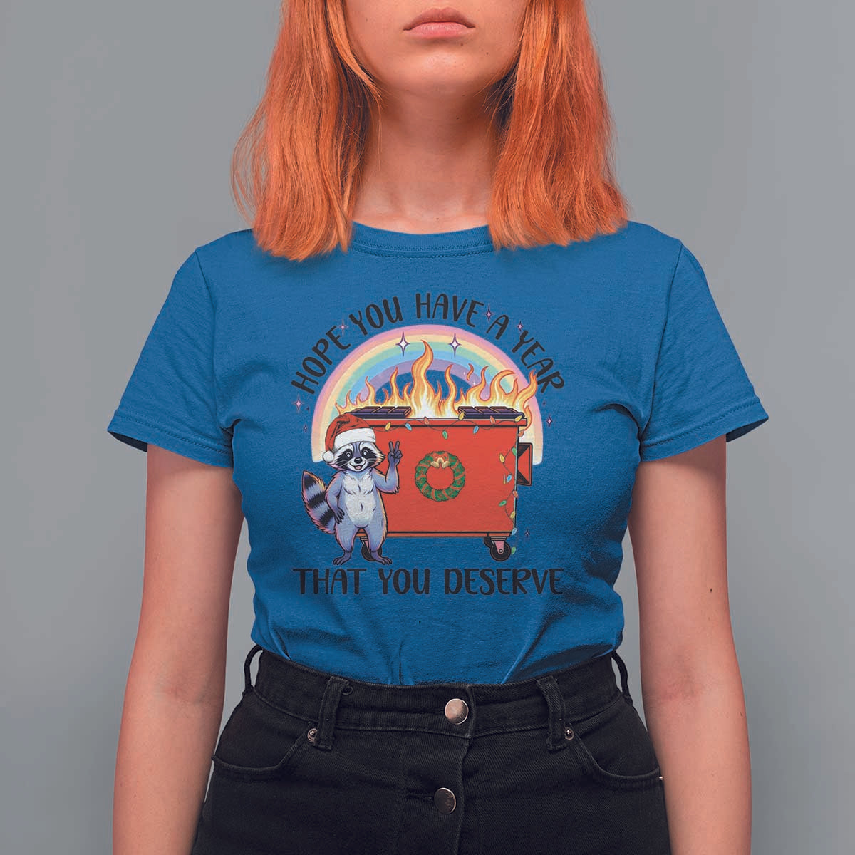 Funny Xmas Dumpster Fire T Shirt For Women Hope You Have The Year You Deserve Santa Raccoon - Wonder Print Shop