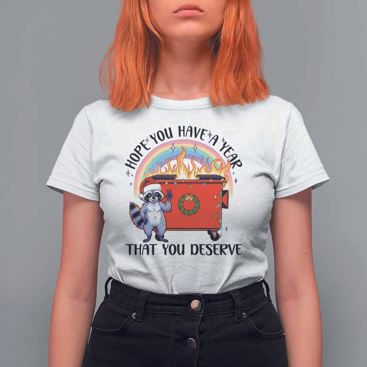 Funny Xmas Dumpster Fire T Shirt For Women Hope You Have The Year You Deserve Santa Raccoon - Wonder Print Shop
