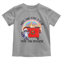 Funny Xmas Dumpster Fire Toddler T Shirt Hope You Have The Year You Deserve Santa Raccoon