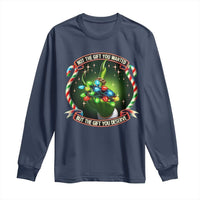 Funny Xmas Long Sleeve Shirt Not The Gift You Wanted But The Gift You Deserve