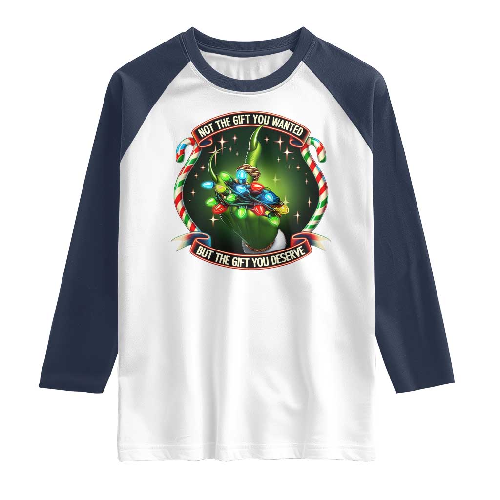 Funny Xmas Raglan Shirt Not The Gift You Wanted But The Gift You Deserve