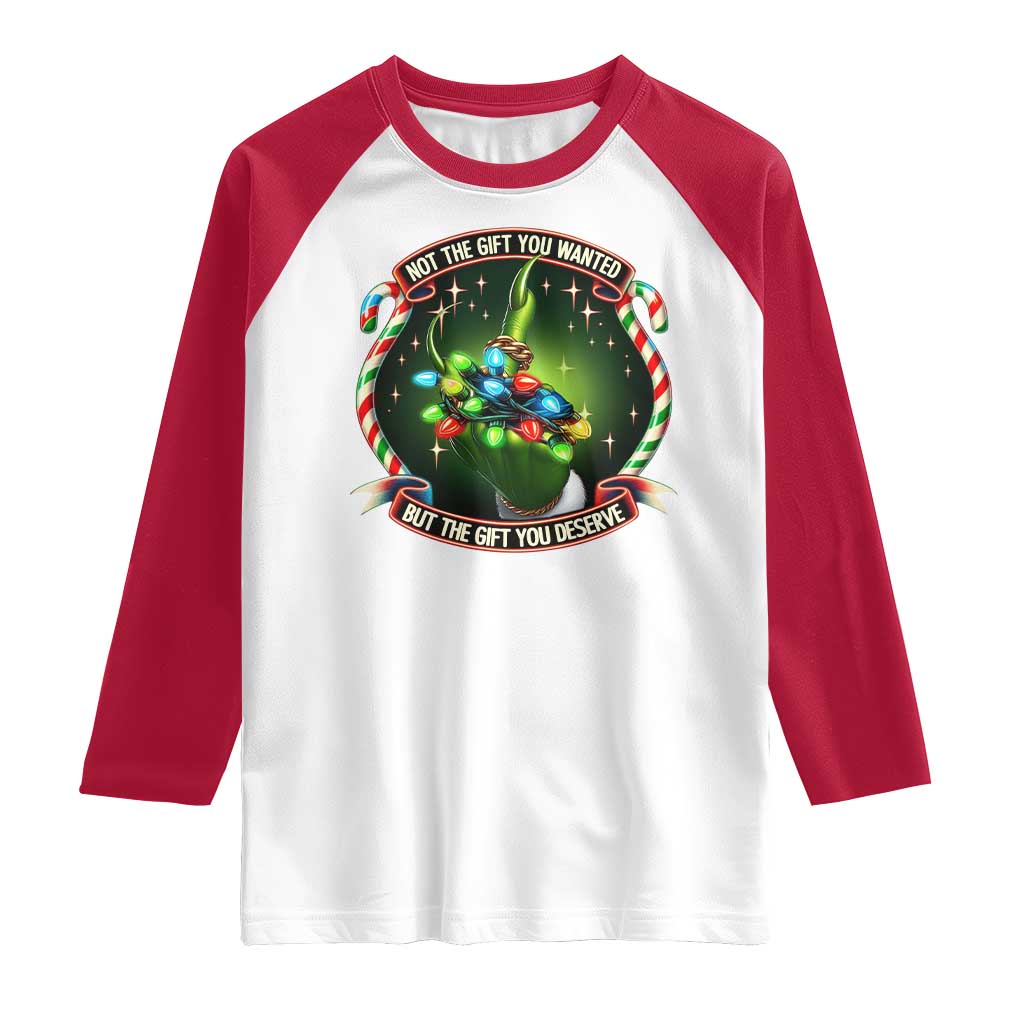 Funny Xmas Raglan Shirt Not The Gift You Wanted But The Gift You Deserve