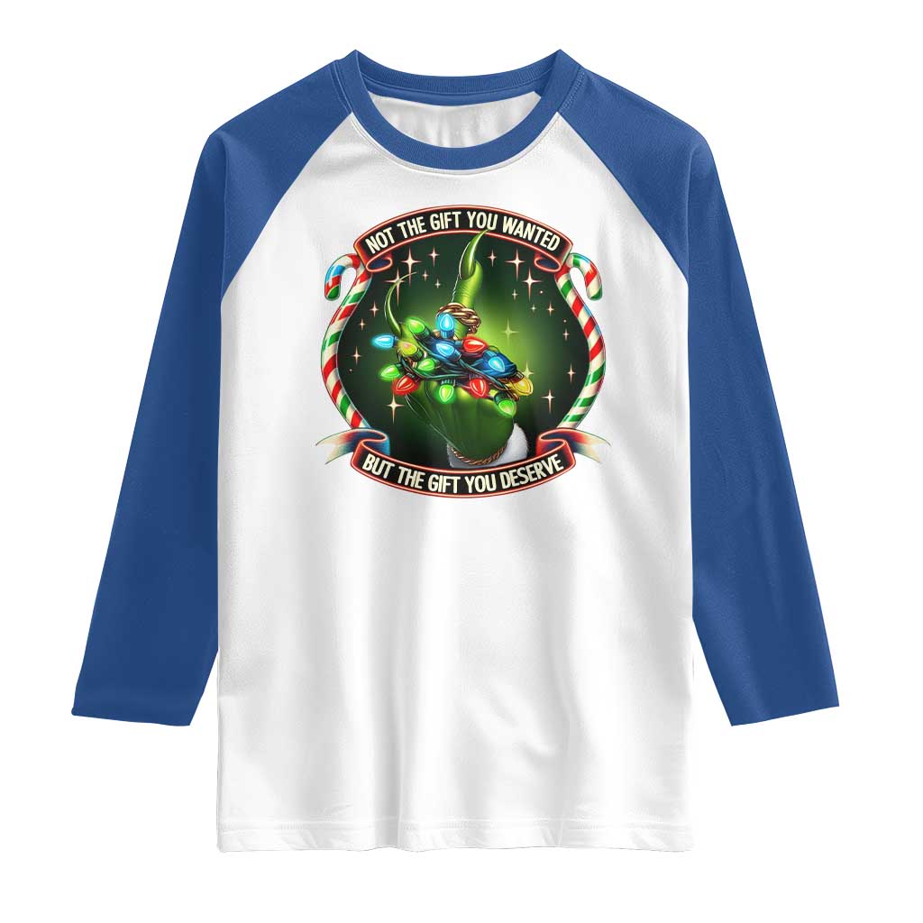 Funny Xmas Raglan Shirt Not The Gift You Wanted But The Gift You Deserve