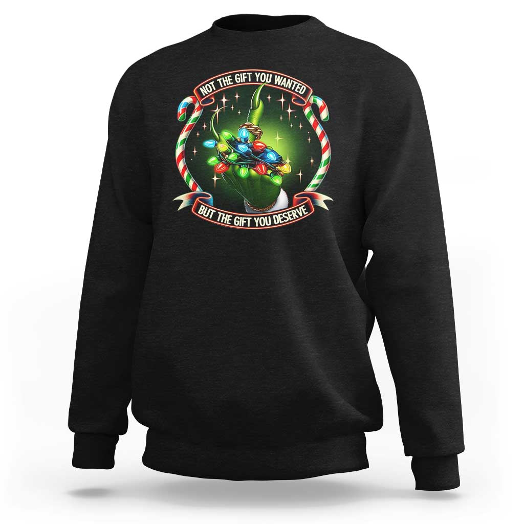 Funny Xmas Sweatshirt Not The Gift You Wanted But The Gift You Deserve - Wonder Print Shop