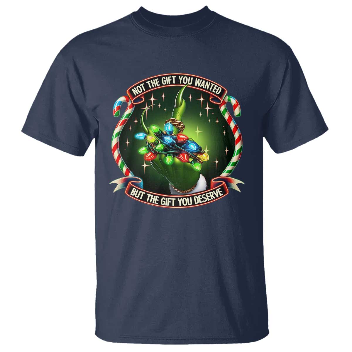 Funny Xmas T Shirt Not The Gift You Wanted But The Gift You Deserve - Wonder Print Shop