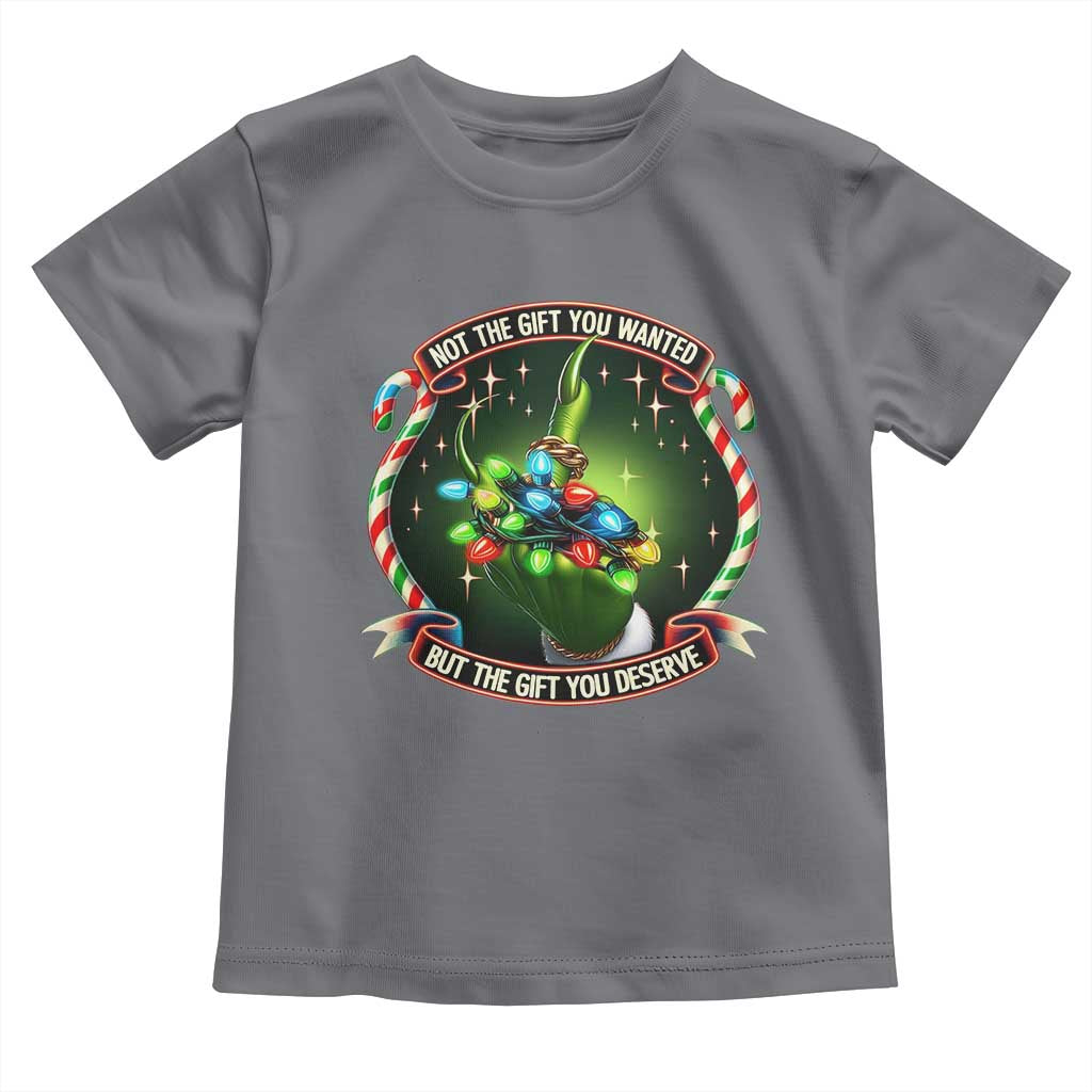 Funny Xmas Toddler T Shirt Not The Gift You Wanted But The Gift You Deserve