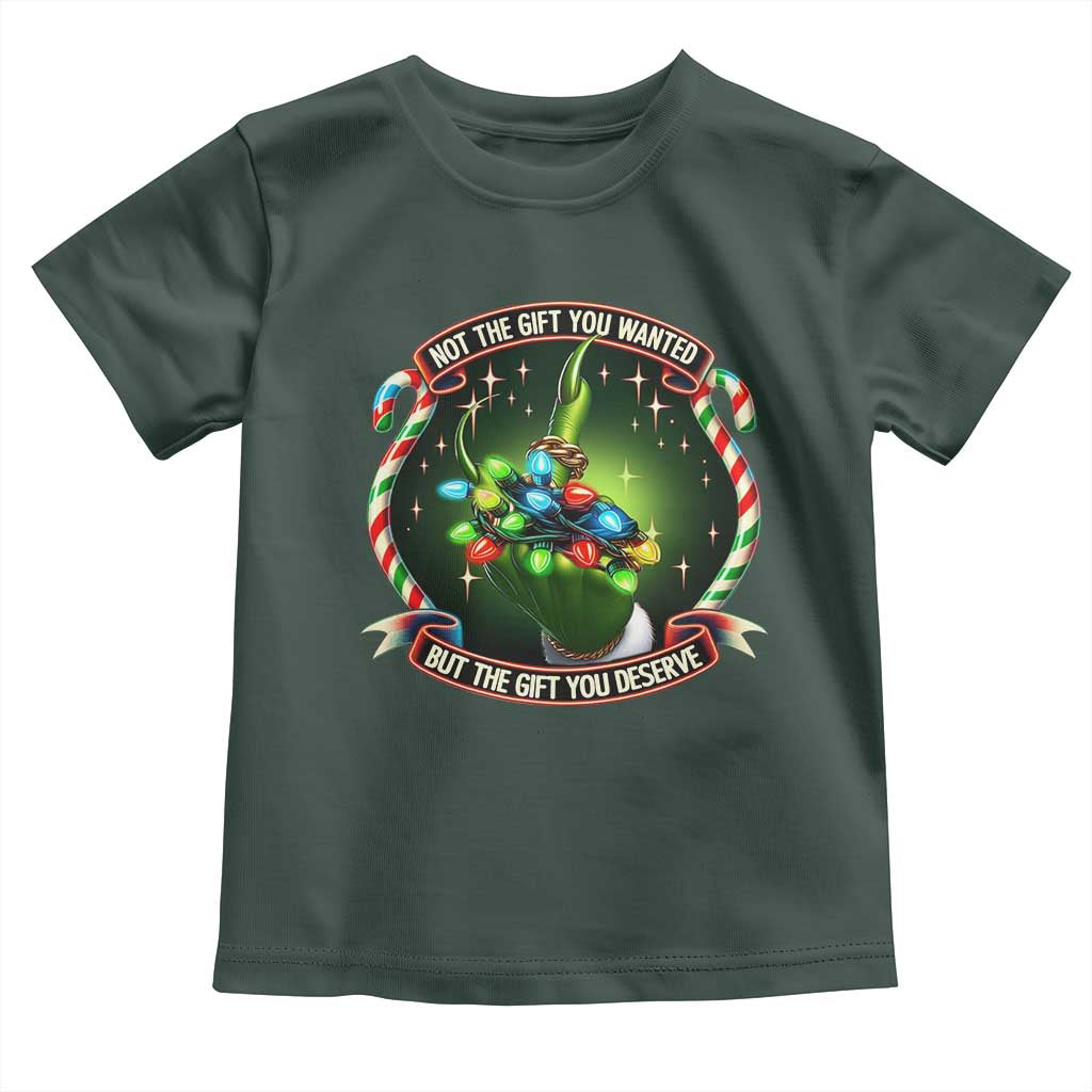 Funny Xmas Toddler T Shirt Not The Gift You Wanted But The Gift You Deserve