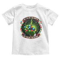 Funny Xmas Toddler T Shirt Not The Gift You Wanted But The Gift You Deserve
