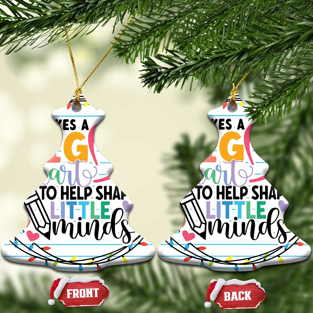 Xmas Teacher Christmas Ornament It Takes A Big Heart To Teach Little Minds - Wonder Print Shop