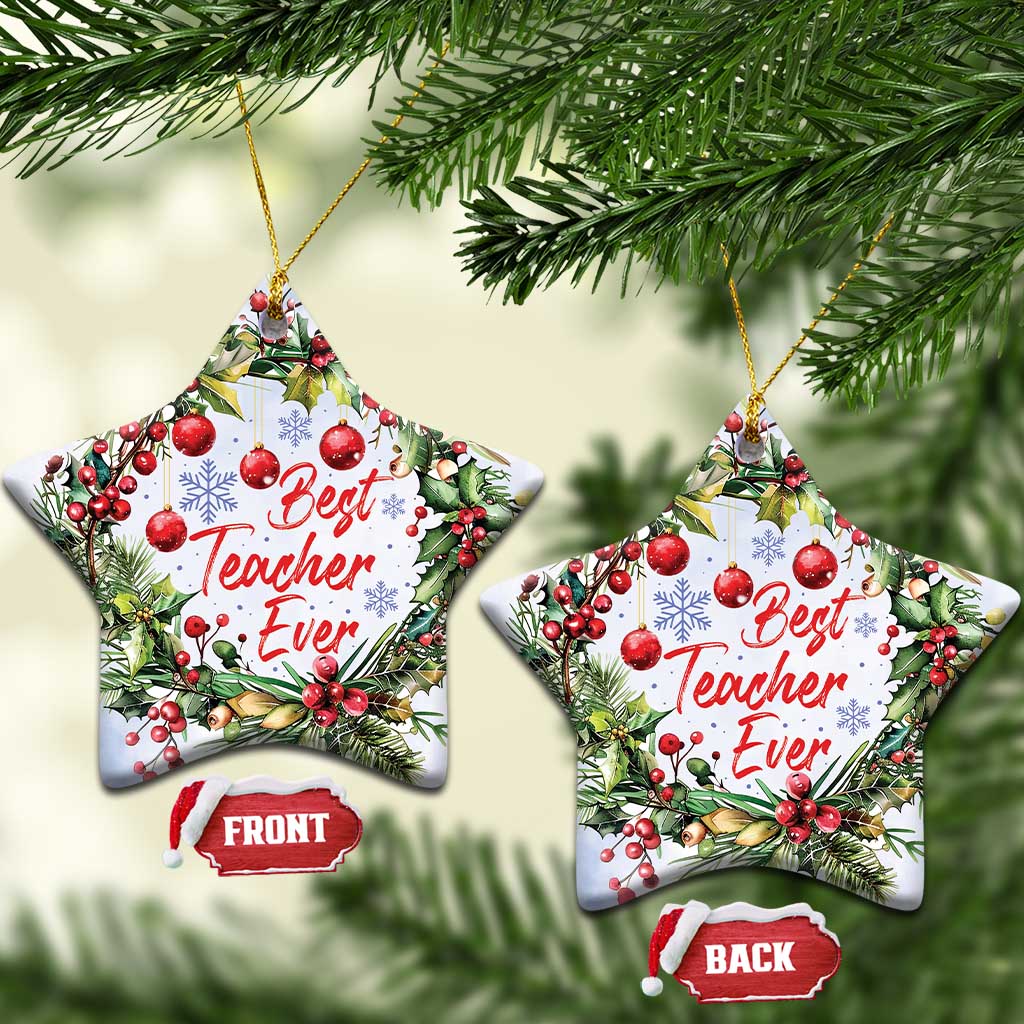 Xmas Best Teacher Ever Christmas Ornament - Wonder Print Shop