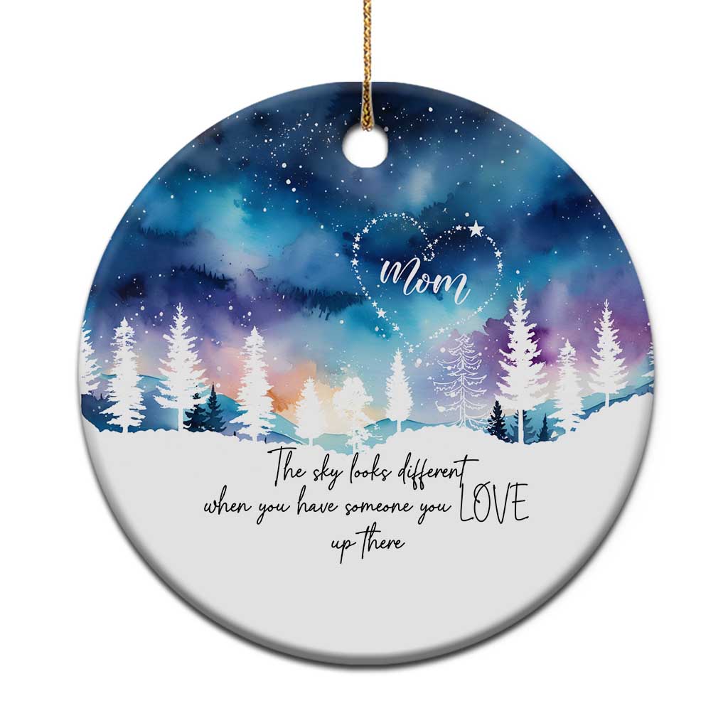 Memorial Christmas Ornament The Sky Looks Different When You Have Someone You Love Up There - Wonder Print Shop