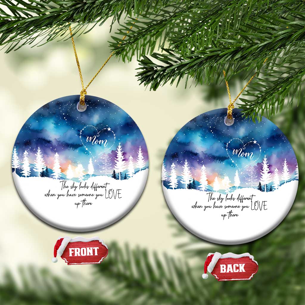 Memorial Christmas Ornament The Sky Looks Different When You Have Someone You Love Up There - Wonder Print Shop