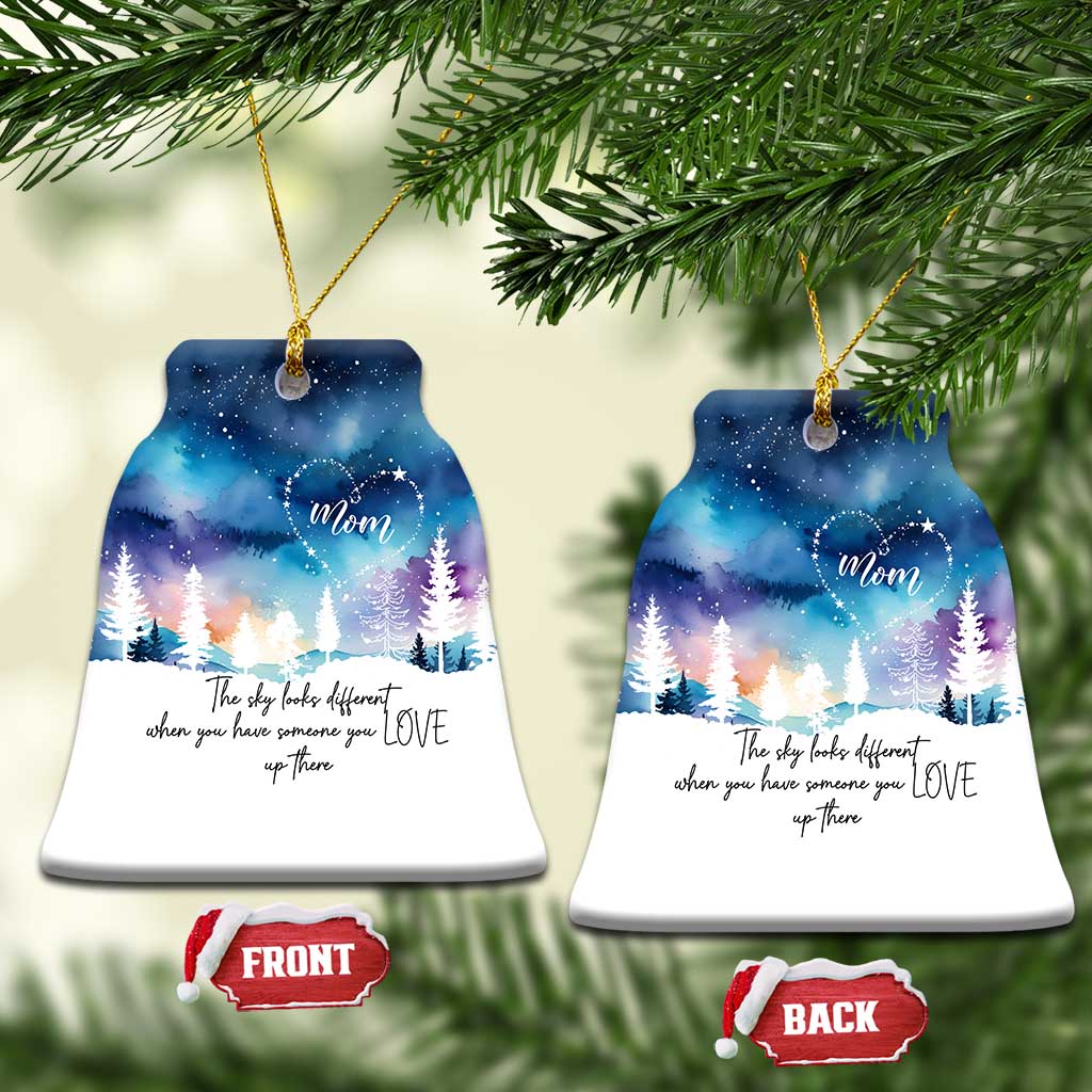 Memorial Christmas Ornament The Sky Looks Different When You Have Someone You Love Up There - Wonder Print Shop