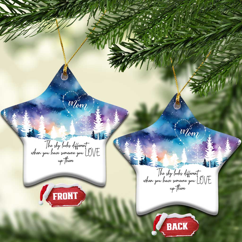 Memorial Christmas Ornament The Sky Looks Different When You Have Someone You Love Up There - Wonder Print Shop