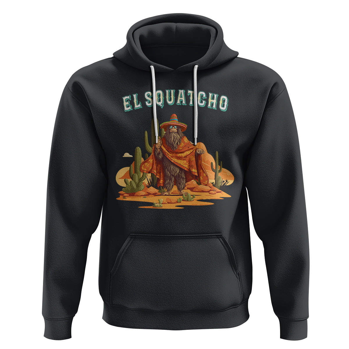Western Bigfoot Hoodie Funny El Squatcho Poncho Mexican - Wonder Print Shop