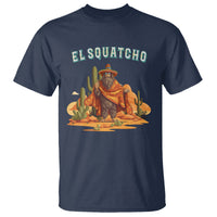 Western Bigfoot T Shirt Funny El Squatcho Poncho Mexican - Wonder Print Shop