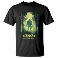 This Is My Hunting Bigfoot Sasquatch T Shirt - Wonder Print Shop