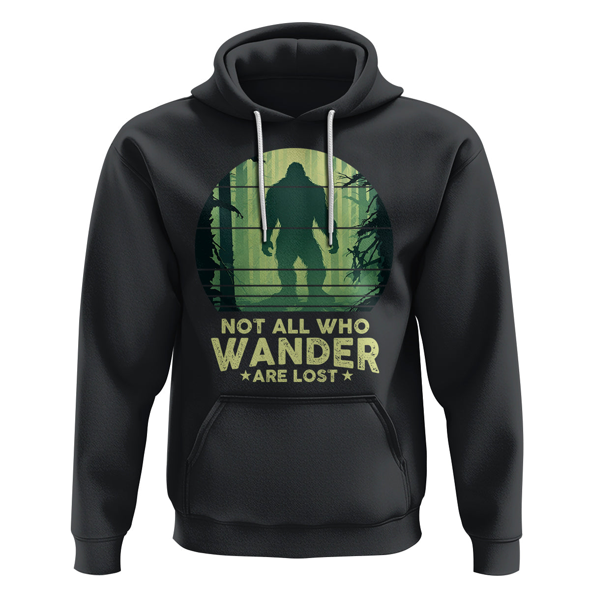 Bigfoot Hoodie Not All Who Wander Are Lost Sasquatch - Wonder Print Shop