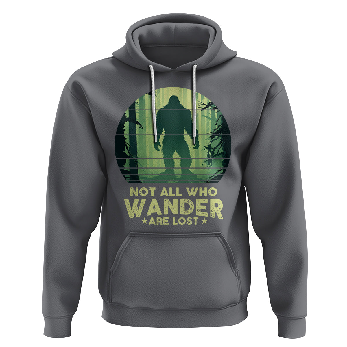Bigfoot Hoodie Not All Who Wander Are Lost Sasquatch - Wonder Print Shop