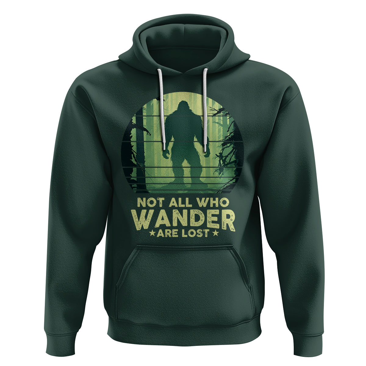 Bigfoot Hoodie Not All Who Wander Are Lost Sasquatch - Wonder Print Shop