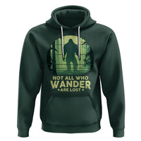Bigfoot Hoodie Not All Who Wander Are Lost Sasquatch - Wonder Print Shop