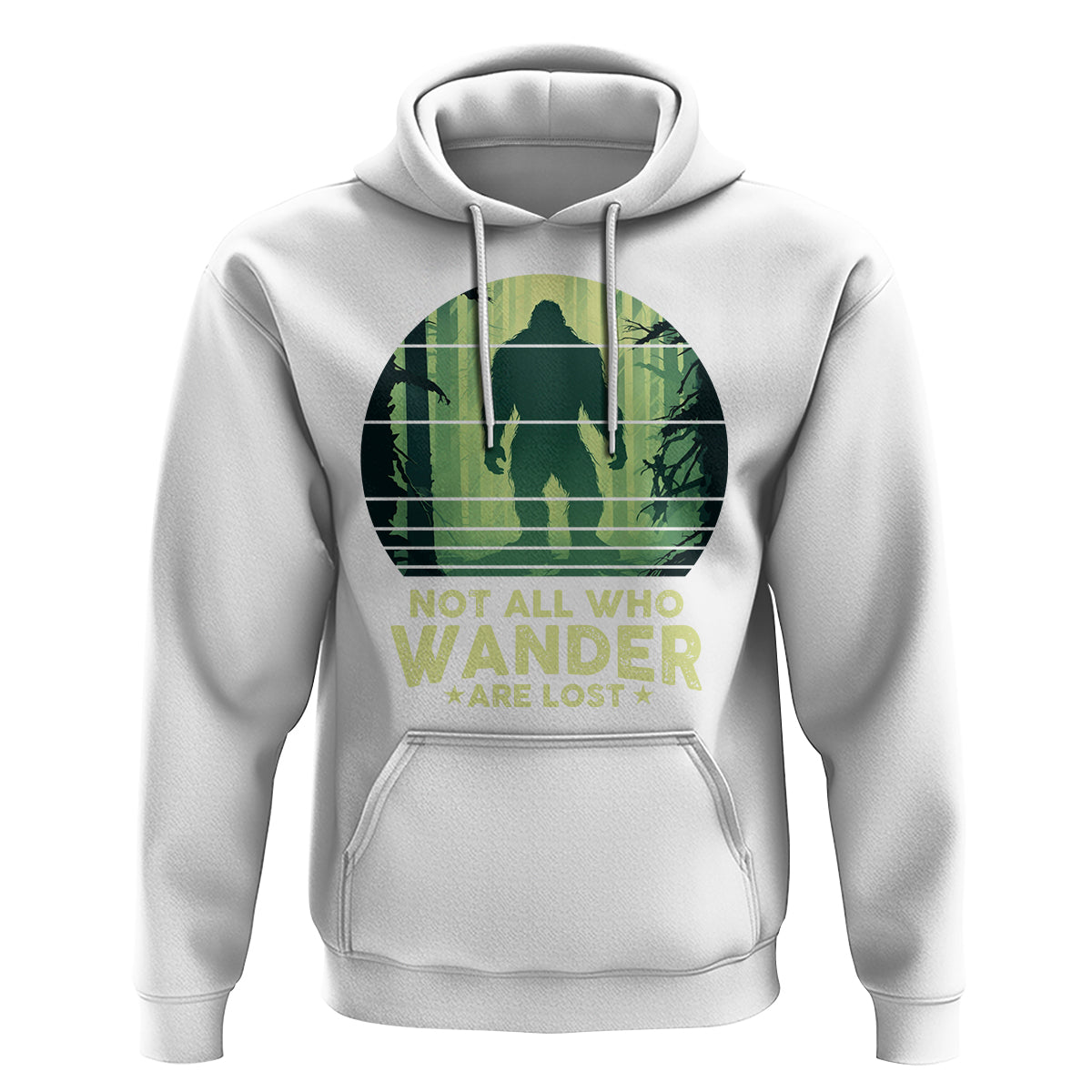 Bigfoot Hoodie Not All Who Wander Are Lost Sasquatch - Wonder Print Shop