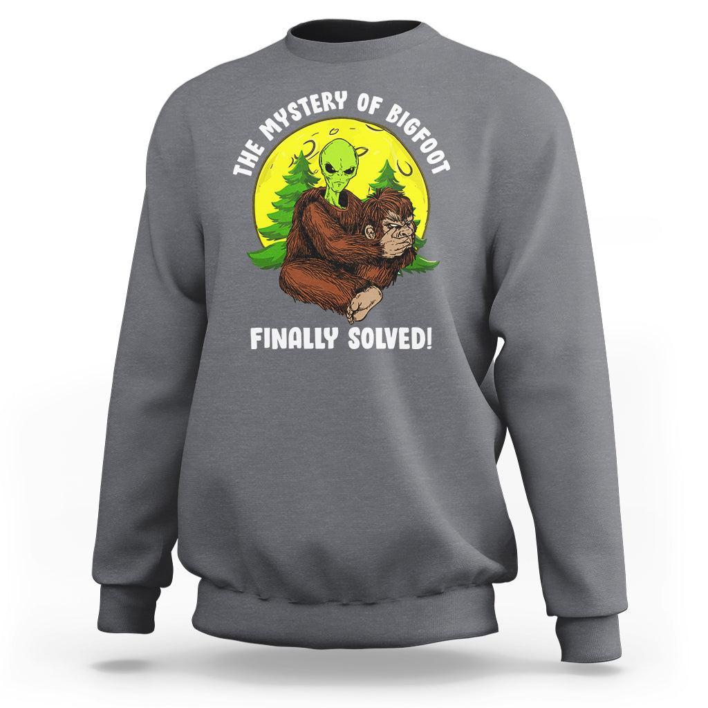 Mystery Of Bigfoot Alien Funny Real Sasquatch Sweatshirt - Wonder Print Shop