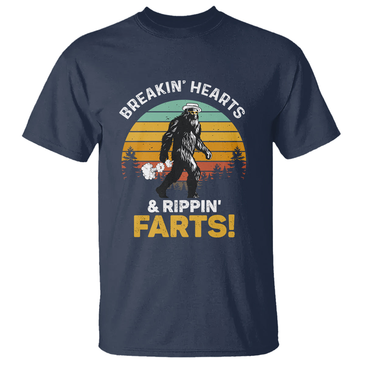 Funny Bigfoot T Shirt Breakin Hearts & Rippin Farts! Sasquatch - Wonder Print Shop